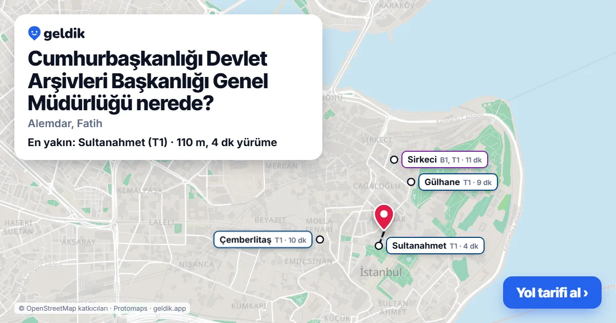 Cumhurbaşkanlığı Devlet Arşivleri Başkanlığı Genel Müdürlüğü nerede: haritada konumu ve en yakın duraklar, yürüme süreleriyle