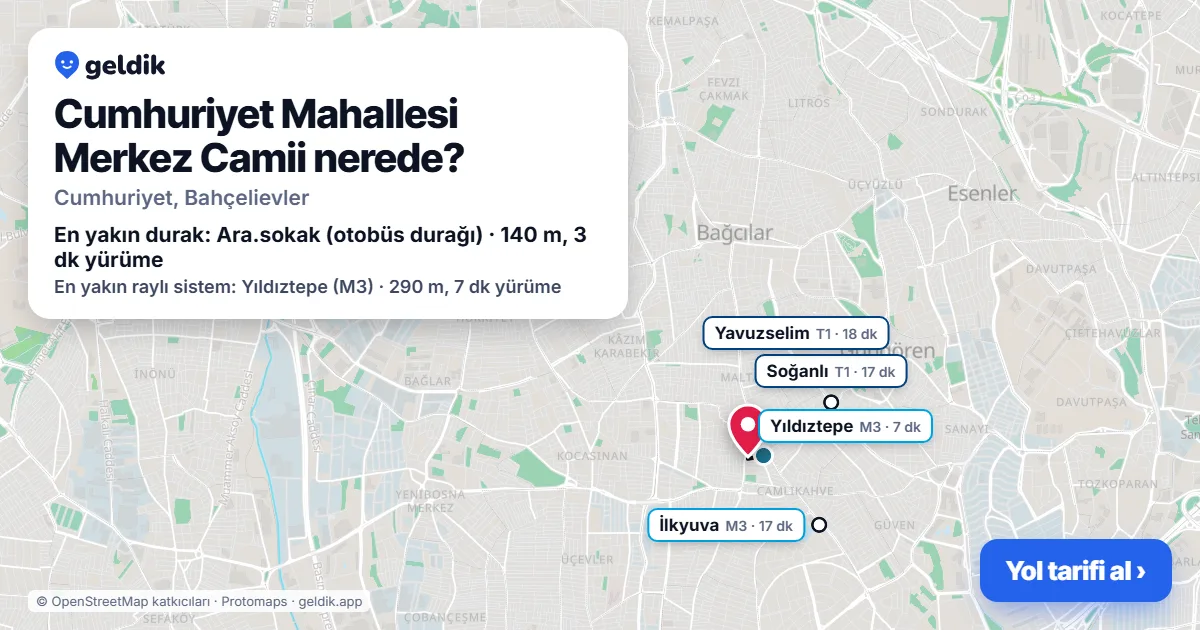 Cumhuriyet Mahallesi Merkez Camii nerede: haritada konumu ve en yakın duraklar, yürüme süreleriyle