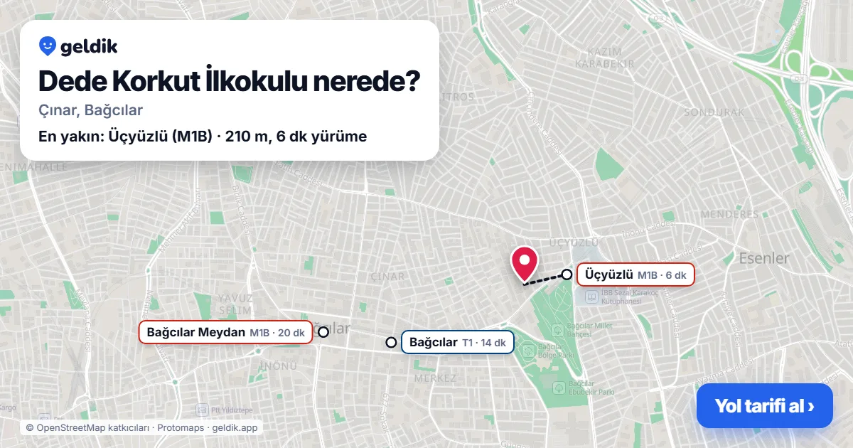 Dede Korkut İlkokulu nerede: haritada konumu ve en yakın duraklar, yürüme süreleriyle
