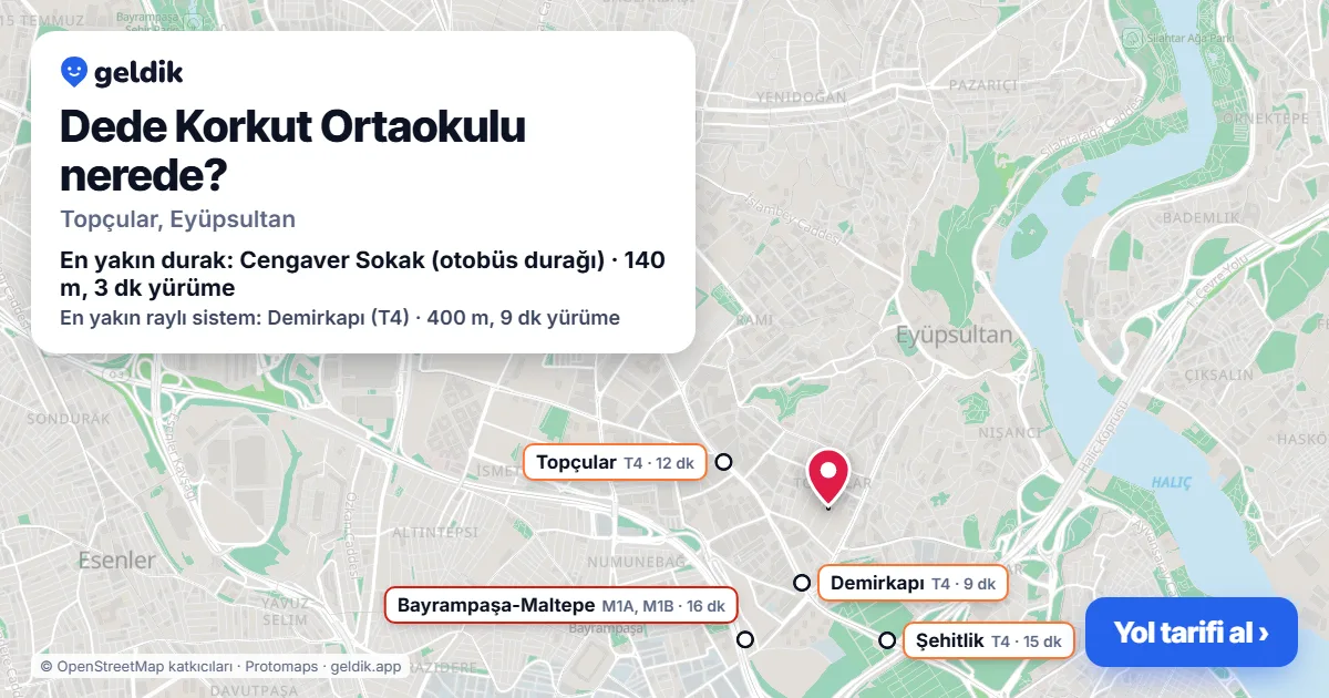 Dede Korkut Ortaokulu nerede: haritada konumu ve en yakın duraklar, yürüme süreleriyle