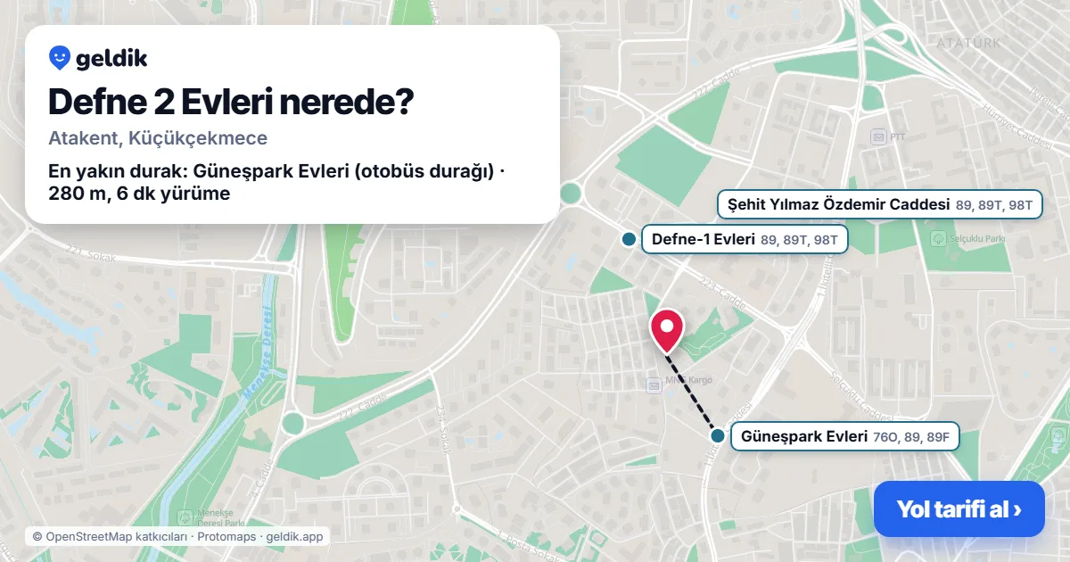 Defne 2 Evleri nerede: haritada konumu ve en yakın duraklar, yürüme süreleriyle