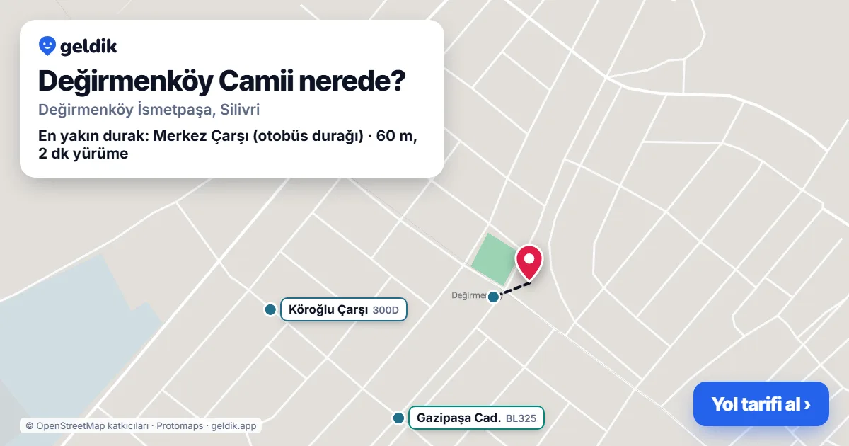 Değirmenköy Camii nerede: haritada konumu ve en yakın duraklar, yürüme süreleriyle