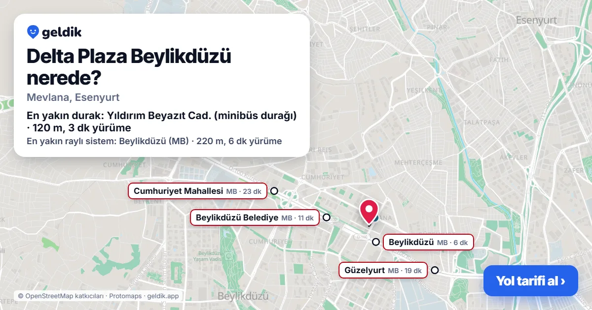 Delta Plaza Beylikdüzü nerede: haritada konumu ve en yakın duraklar, yürüme süreleriyle