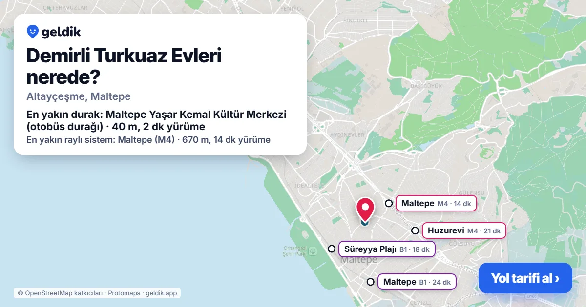 Demirli Turkuaz Evleri nerede: haritada konumu ve en yakın duraklar, yürüme süreleriyle