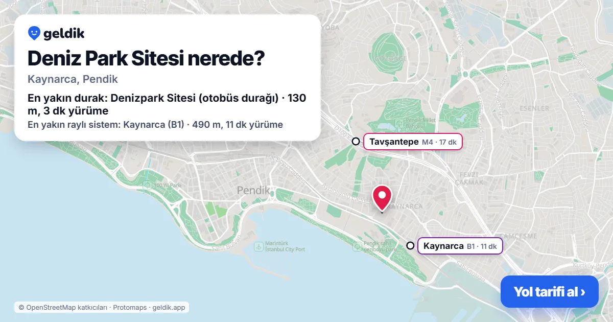Deniz Park Sitesi nerede: haritada konumu ve en yakın duraklar, yürüme süreleriyle