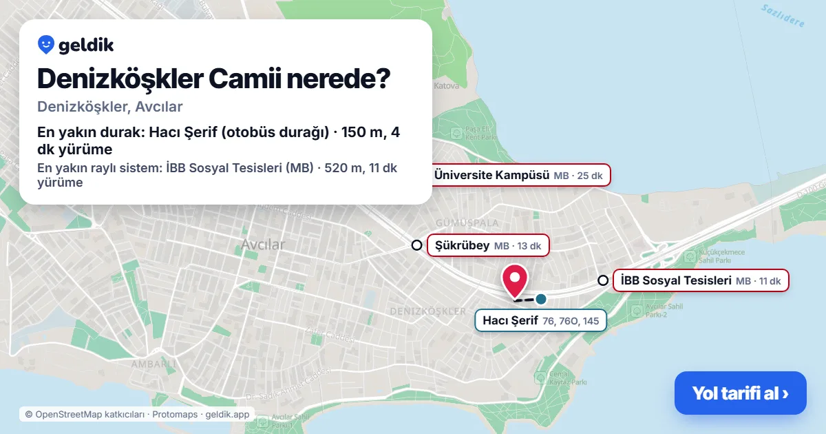 Where is Denizköşkler Camii: map with its location and the nearest stops, with walking times