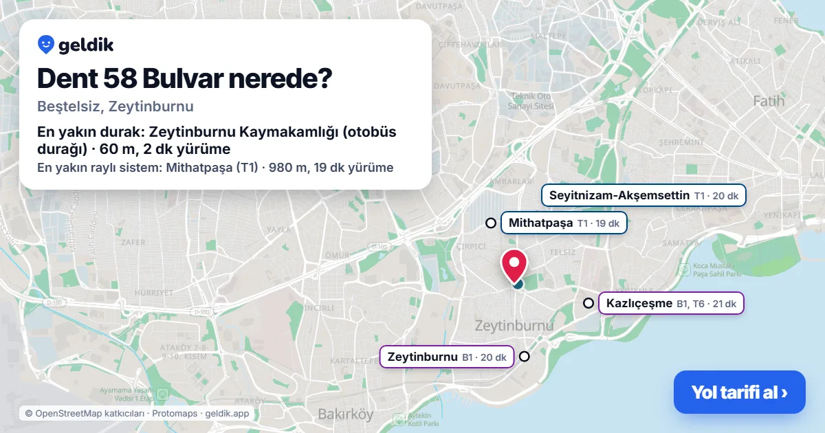Where is Dent 58 Bulvar: map with its location and the nearest stops, with walking times