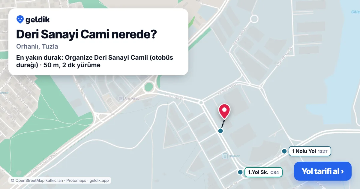 Deri Sanayi Cami nerede: haritada konumu ve en yakın duraklar, yürüme süreleriyle