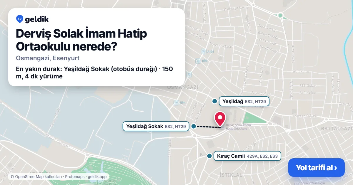 Derviş Solak İmam Hatip Ortaokulu nerede: haritada konumu ve en yakın duraklar, yürüme süreleriyle