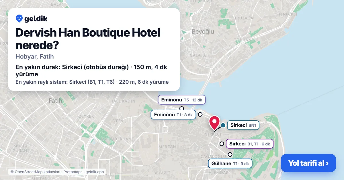 Dervish Han Boutique Hotel nerede: haritada konumu ve en yakın duraklar, yürüme süreleriyle