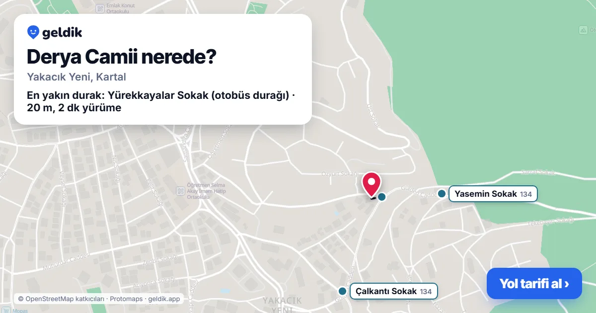Derya Camii nerede: haritada konumu ve en yakın duraklar, yürüme süreleriyle