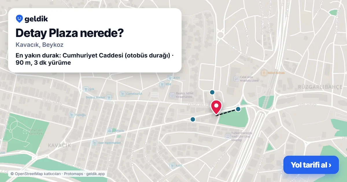 Detay Plaza nerede: haritada konumu ve en yakın duraklar, yürüme süreleriyle