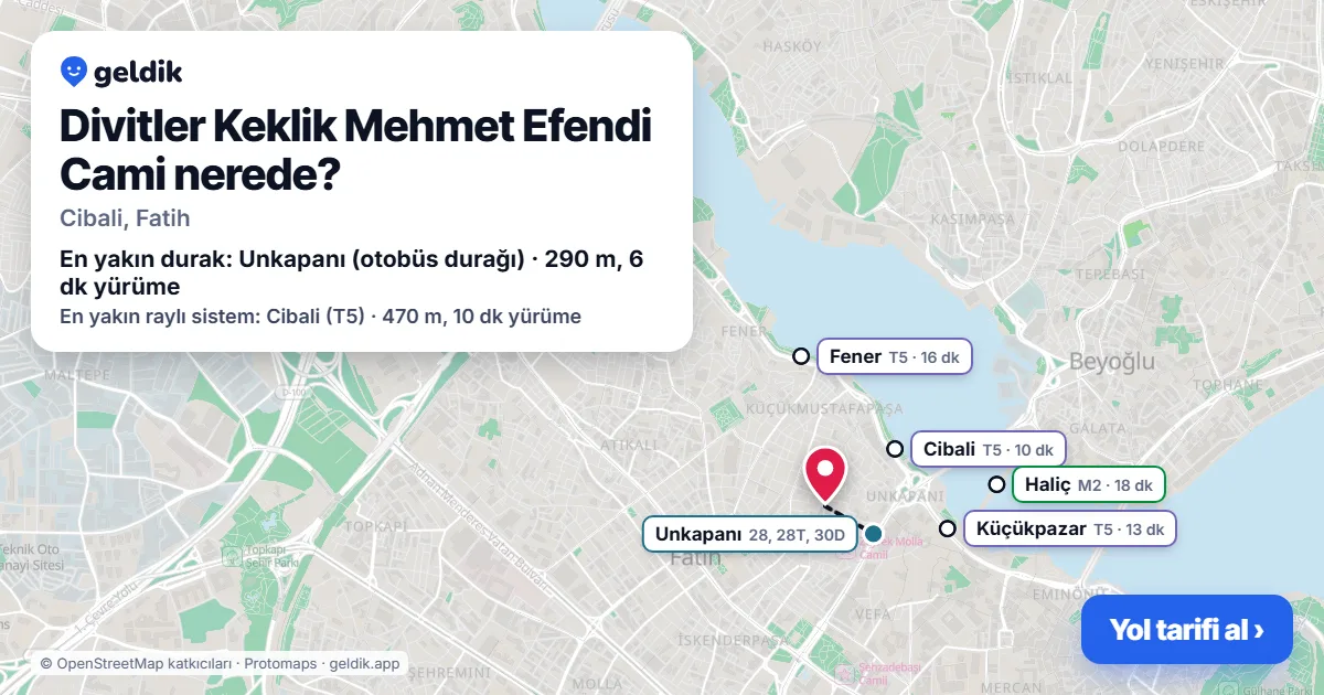 Divitler Keklik Mehmet Efendi Cami nerede: haritada konumu ve en yakın duraklar, yürüme süreleriyle