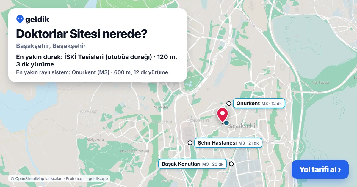 Doktorlar Sitesi nerede: haritada konumu ve en yakın duraklar, yürüme süreleriyle