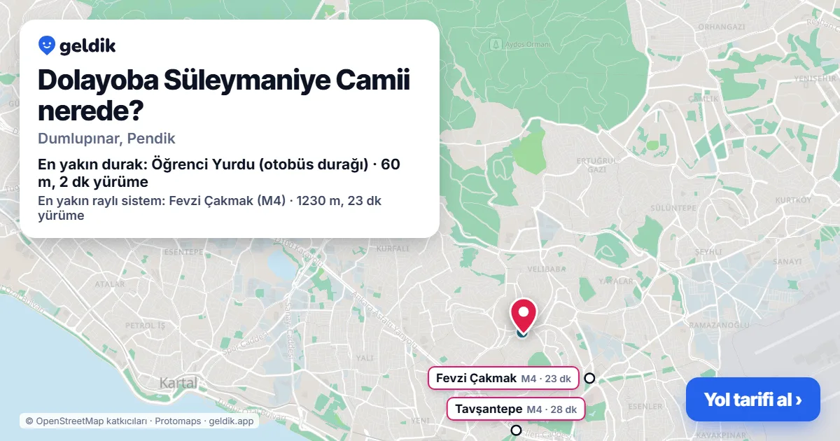 Dolayoba Süleymaniye Camii nerede: haritada konumu ve en yakın duraklar, yürüme süreleriyle