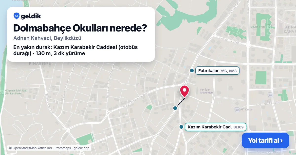 Where is Dolmabahçe Okulları: map with its location and the nearest stops, with walking times