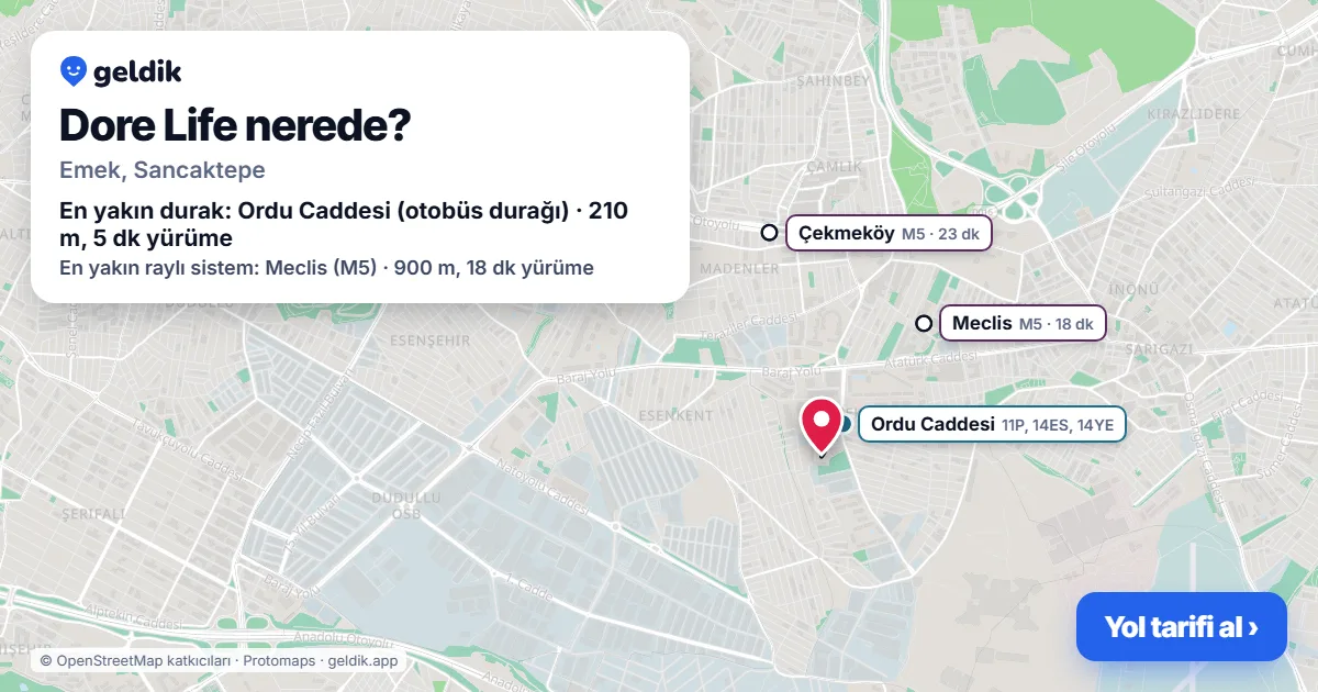 Dore Life nerede: haritada konumu ve en yakın duraklar, yürüme süreleriyle