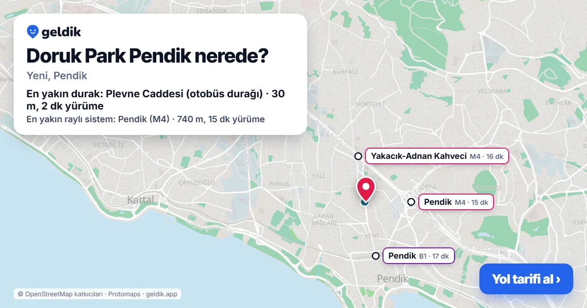 Doruk Park Pendik nerede: haritada konumu ve en yakın duraklar, yürüme süreleriyle