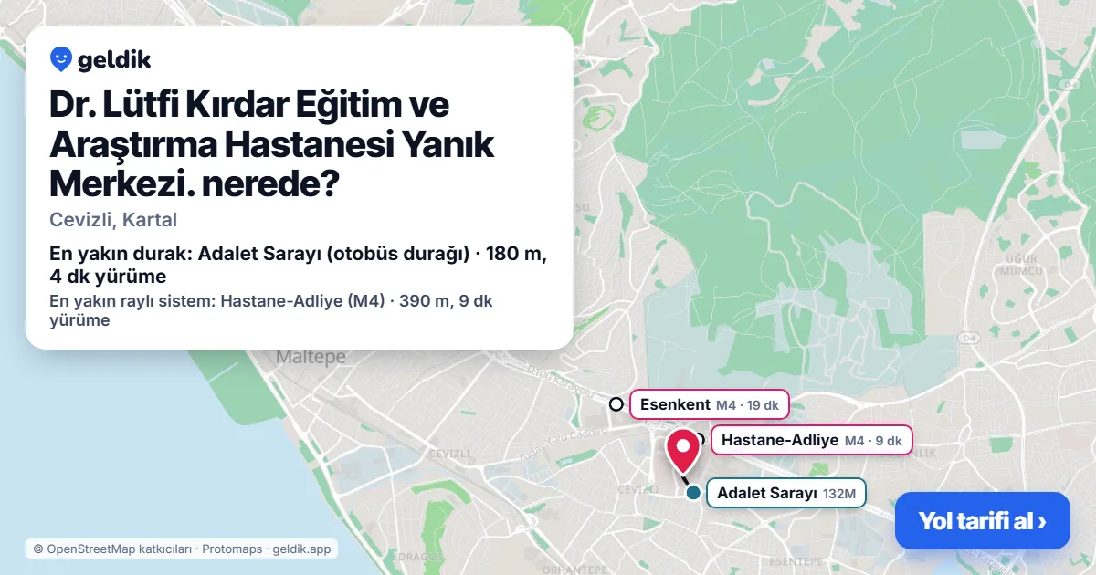 Where is Dr. Lütfi Kırdar Eğitim ve Araştırma Hastanesi Yanık Merkezi.: map with its location and the nearest stops, with walking times