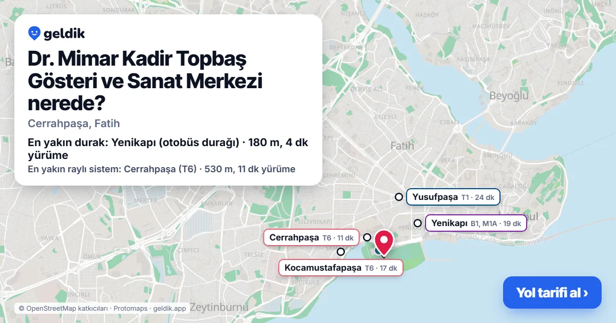 Where is Dr. Mimar Kadir Topbaş Gösteri ve Sanat Merkezi: map with its location and the nearest stops, with walking times