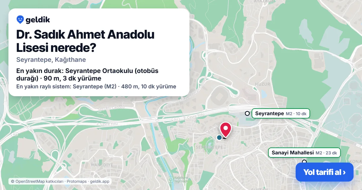 Dr. Sadık Ahmet Anadolu Lisesi nerede: haritada konumu ve en yakın duraklar, yürüme süreleriyle