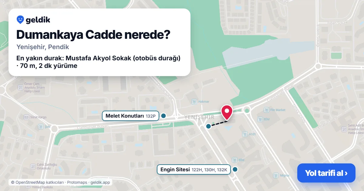 Where is Dumankaya Cadde: map with its location and the nearest stops, with walking times