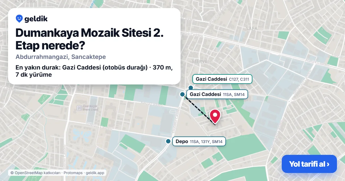 Dumankaya Mozaik Sitesi 2. Etap nerede: haritada konumu ve en yakın duraklar, yürüme süreleriyle