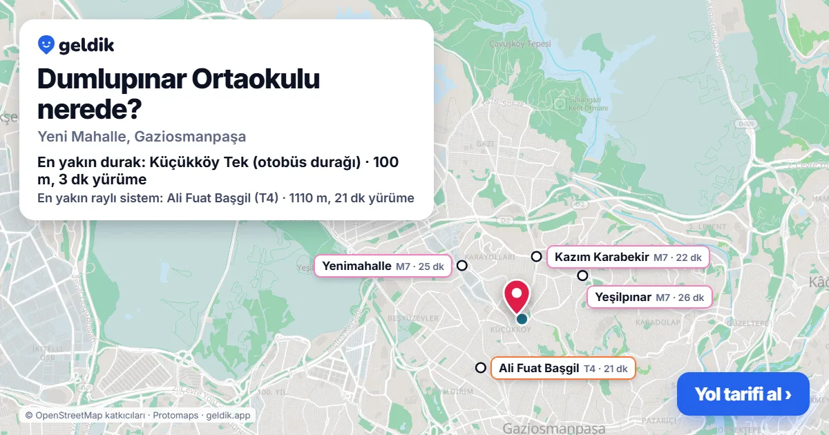 Dumlupınar Ortaokulu nerede: haritada konumu ve en yakın duraklar, yürüme süreleriyle