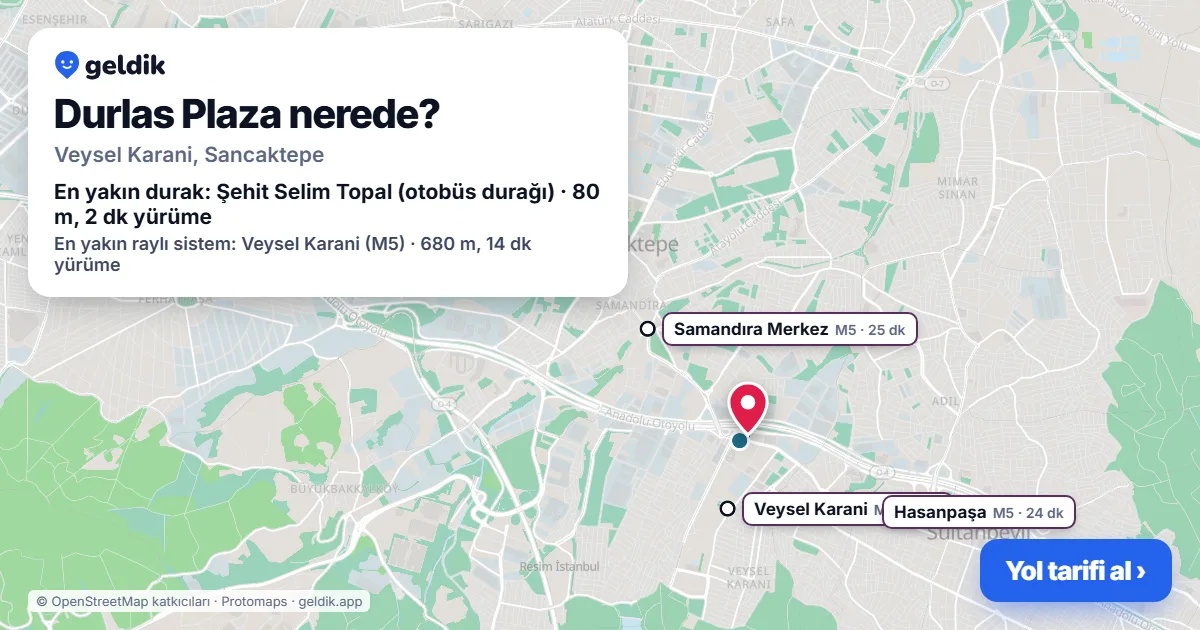 Durlas Plaza nerede: haritada konumu ve en yakın duraklar, yürüme süreleriyle