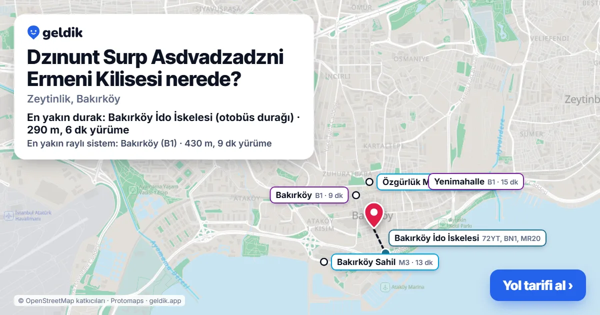 Where is Dzınunt Surp Asdvadzadzni Ermeni Kilisesi: map with its location and the nearest stops, with walking times