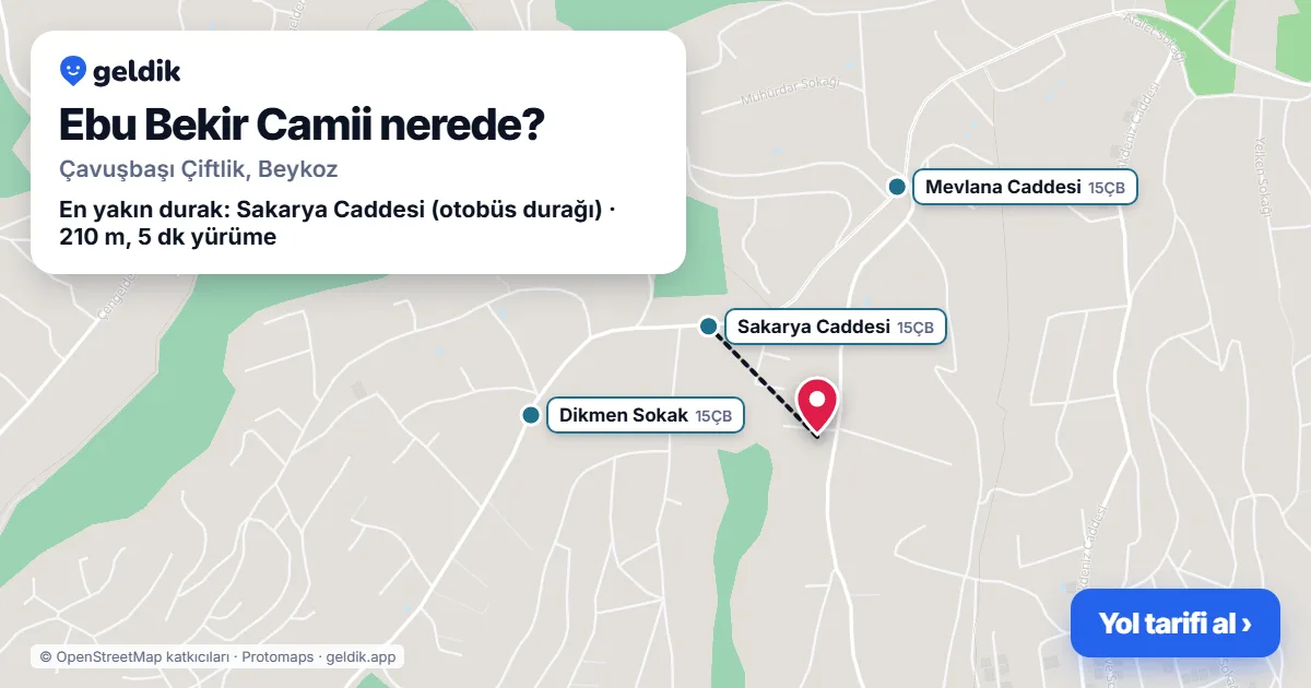 Ebu Bekir Camii nerede: haritada konumu ve en yakın duraklar, yürüme süreleriyle