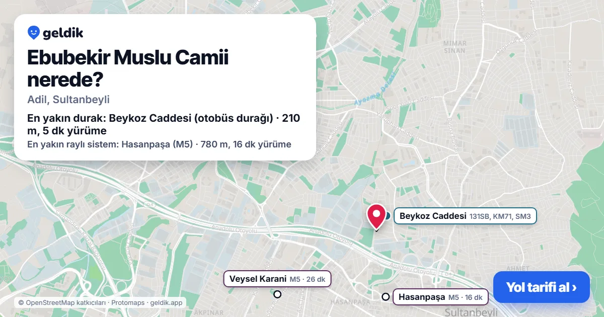 Ebubekir Muslu Camii nerede: haritada konumu ve en yakın duraklar, yürüme süreleriyle