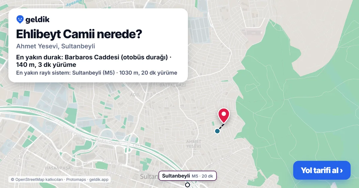 Where is Ehlibeyt Camii: map with its location and the nearest stops, with walking times