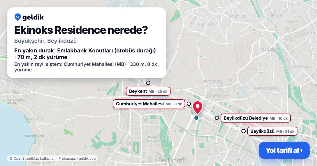 Ekinoks Residence nerede: haritada konumu ve en yakın duraklar, yürüme süreleriyle