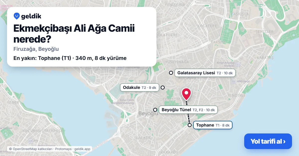 Ekmekçibaşı Ali Ağa Camii nerede: haritada konumu ve en yakın duraklar, yürüme süreleriyle