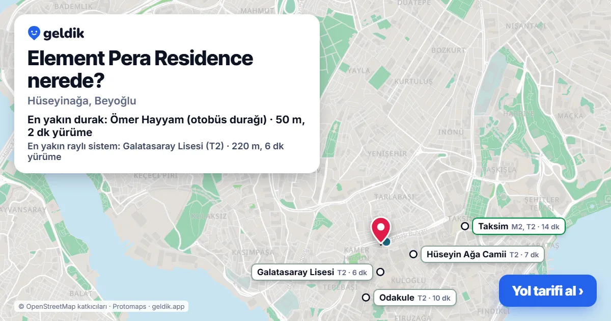 Element Pera Residence nerede: haritada konumu ve en yakın duraklar, yürüme süreleriyle