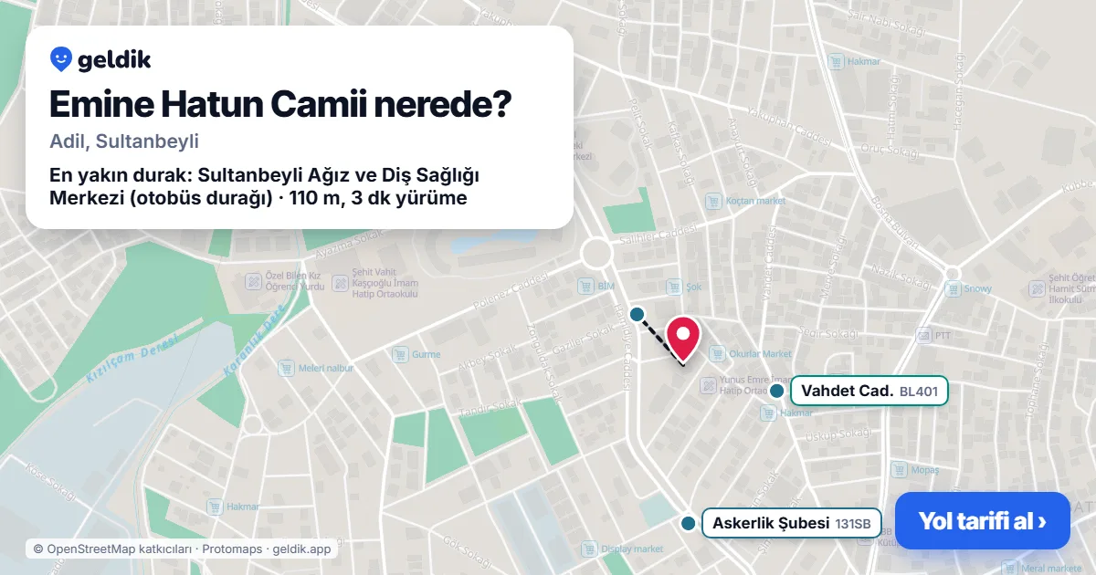 Where is Emine Hatun Camii: map with its location and the nearest stops, with walking times