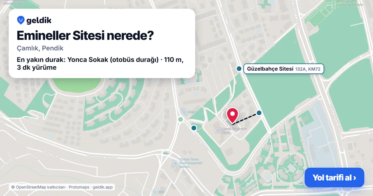 Emineller Sitesi nerede: haritada konumu ve en yakın duraklar, yürüme süreleriyle