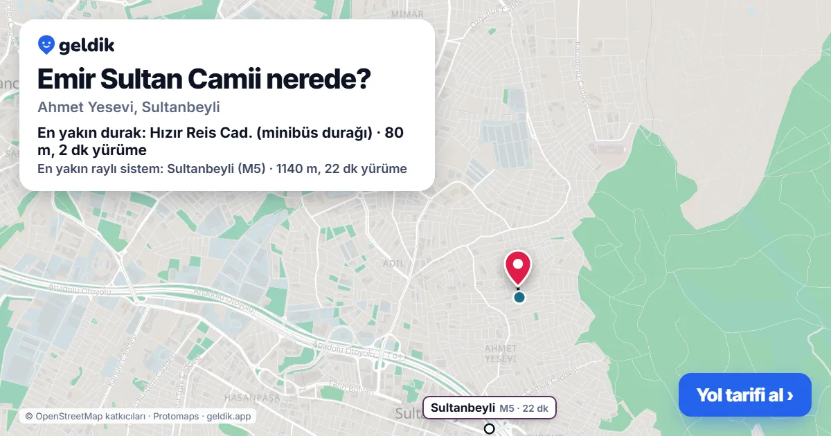Emir Sultan Camii nerede: haritada konumu ve en yakın duraklar, yürüme süreleriyle