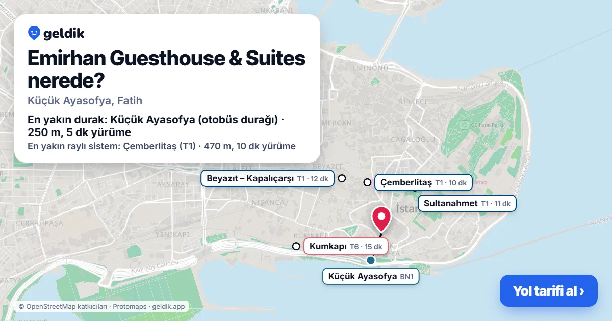Emirhan Guesthouse & Suites nerede: haritada konumu ve en yakın duraklar, yürüme süreleriyle