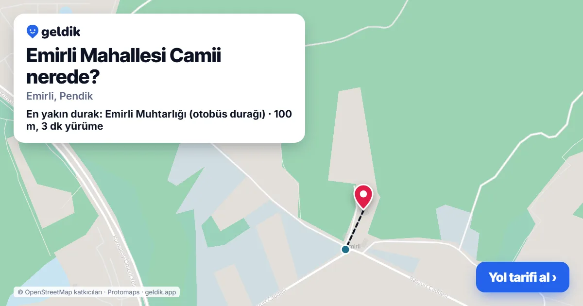 Emirli Mahallesi Camii nerede: haritada konumu ve en yakın duraklar, yürüme süreleriyle