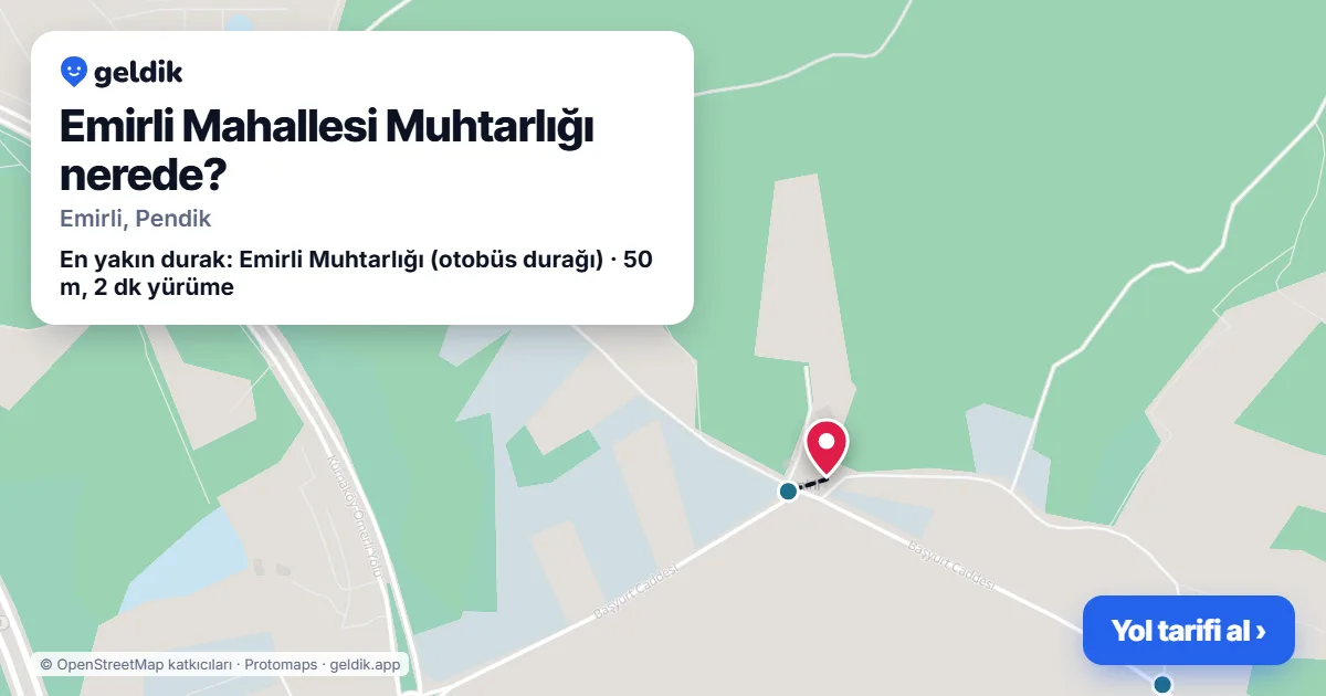 Emirli Mahallesi Muhtarlığı nerede: haritada konumu ve en yakın duraklar, yürüme süreleriyle