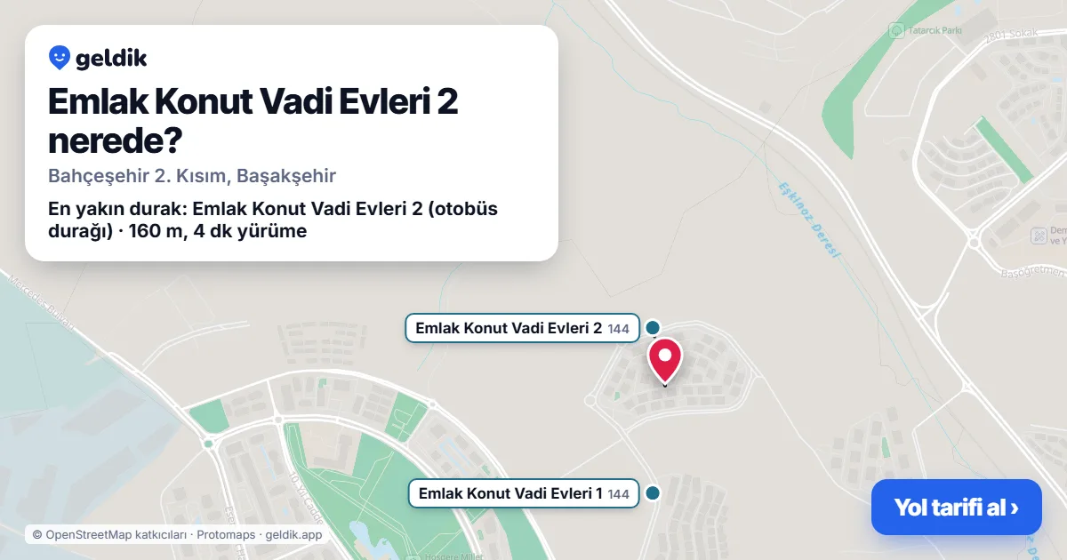 Emlak Konut Vadi Evleri 2 nerede: haritada konumu ve en yakın duraklar, yürüme süreleriyle