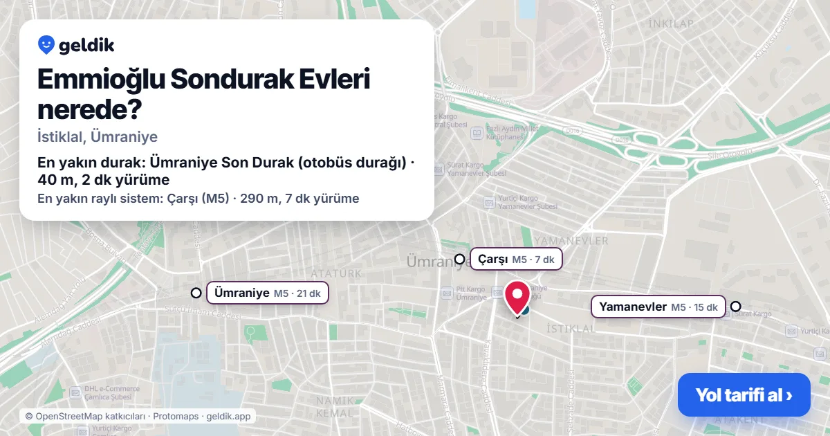 Emmioğlu Sondurak Evleri nerede: haritada konumu ve en yakın duraklar, yürüme süreleriyle