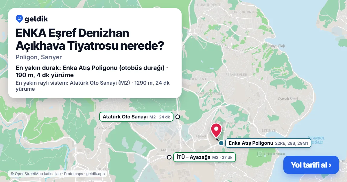 ENKA Eşref Denizhan Açıkhava Tiyatrosu nerede: haritada konumu ve en yakın duraklar, yürüme süreleriyle
