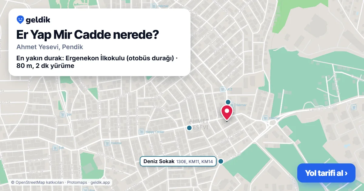 Where is Er Yap Mir Cadde: map with its location and the nearest stops, with walking times