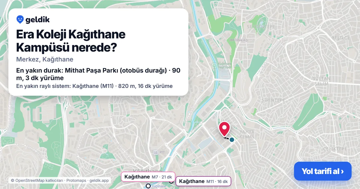 Era Koleji Kağıthane Kampüsü nerede: haritada konumu ve en yakın duraklar, yürüme süreleriyle
