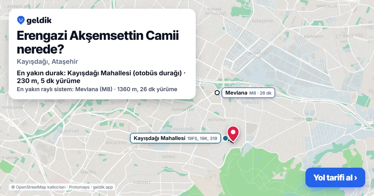 Erengazi Akşemsettin Camii nerede: haritada konumu ve en yakın duraklar, yürüme süreleriyle