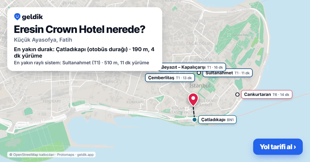 Eresin Crown Hotel nerede: haritada konumu ve en yakın duraklar, yürüme süreleriyle