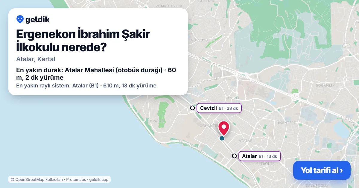 Ergenekon İbrahim Şakir İlkokulu nerede: haritada konumu ve en yakın duraklar, yürüme süreleriyle
